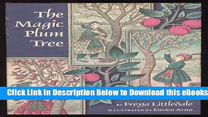 [Download] Magic Plum Tree Online Books