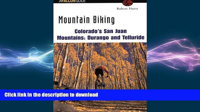 FAVORIT BOOK Mountain Biking Colorado s San Juan Mountains: Durango and Telluride (Regional