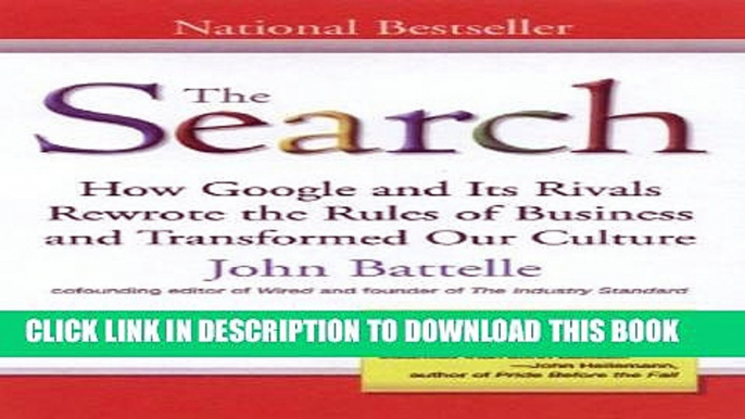 New Book The Search: How Google and Its Rivals Rewrote the Rules of Business andTransformed Our
