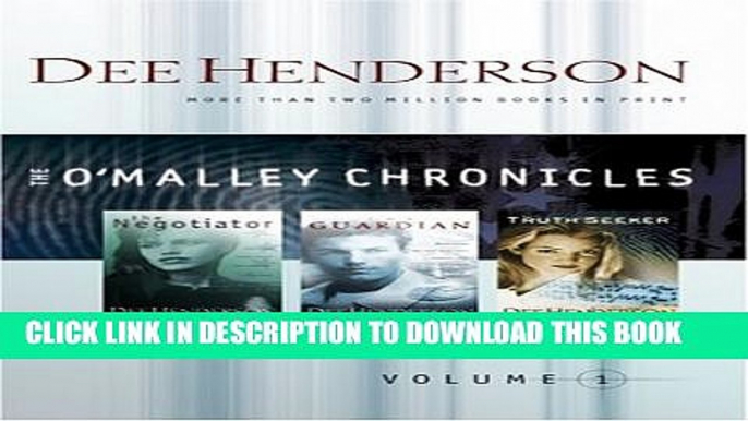 [PDF] The O Malley Chronicles, Volume 1 (Three novels in one volume: The Negotiator / The Guardian