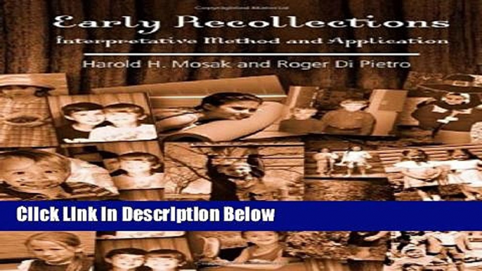 Books Early Recollections: Interpretative Method and Application Full Online