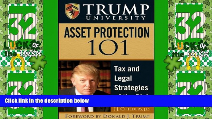 Big Deals  Trump University Asset Protection 101  Free Full Read Most Wanted