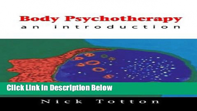 Ebook Body Psychotherapy: An Introduction Full Online