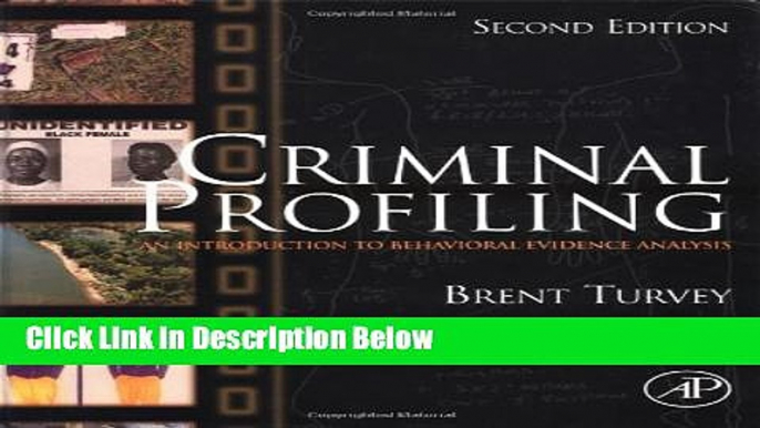 [PDF] Criminal Profiling: An Introduction to Behavioral Evidence Analysis Book Online