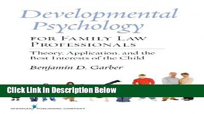 Books Developmental Psychology for Family Law Professionals: Theory, Application and the Best