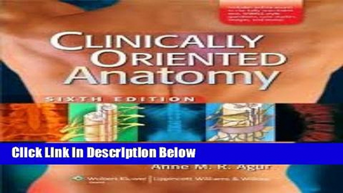 Books Clinically Oriented Anatomy 6th (sixth) edition Free Online