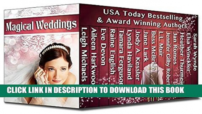 [New] Magical Weddings: 15 Enchanting Romances Exclusive Full Ebook