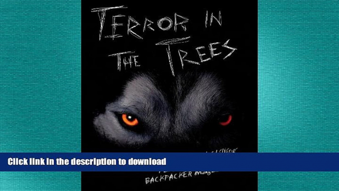 READ  Terror in the Trees: Haunted Trails and Chilling Tales from the pages of BACKPACKER