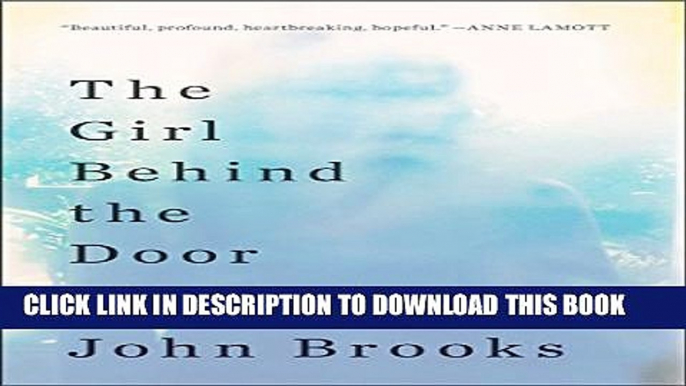[PDF] The Girl Behind the Door: A Father s Quest to Understand His Daughter s Suicide Popular