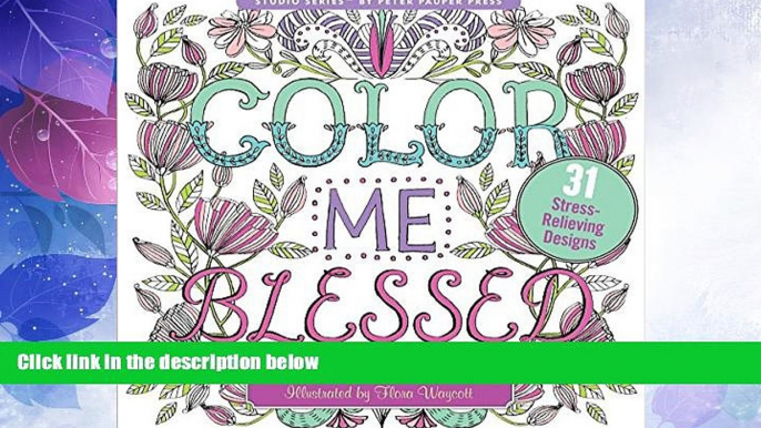 Big Deals  Color Me Blessed Inspirational Adult Coloring Book (31 stress-relieving designs)