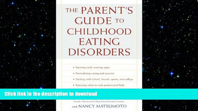 FAVORITE BOOK  The Parent s Guide to Childhood Eating Disorders: A Nutritional Approach to