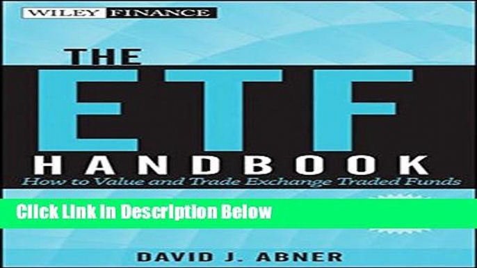 [PDF] The ETF Handbook, + website: How to Value and Trade Exchange Traded Funds [Online Books]