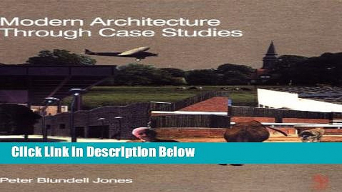 Books Modern Architecture Through Case Studies Full Online