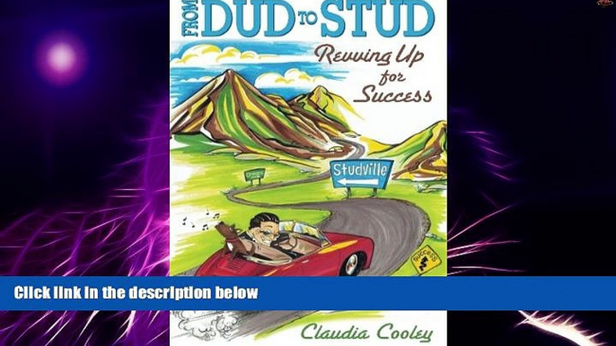 READ FREE FULL  From Dud to Stud: Revving Up for Success (Volume 1)  READ Ebook Full Ebook Free