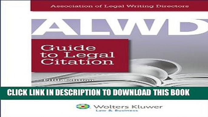 Collection Book ALWD Guide to Legal Citation, Fifth Edition (Aspen Coursebook)