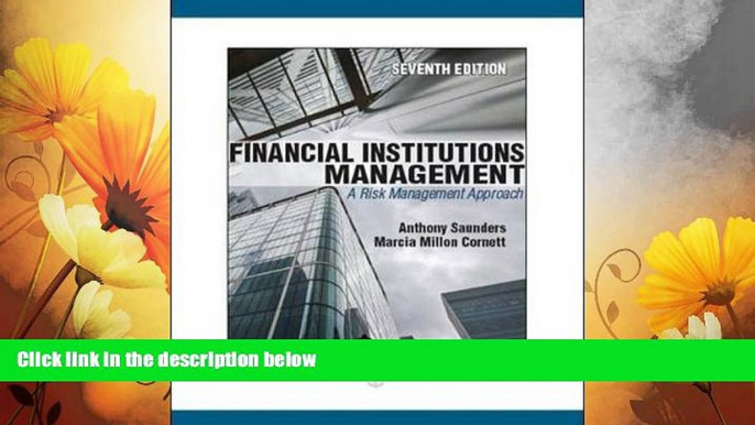 READ FREE FULL  Financial Institutions Management: a Risk Management Approach  READ Ebook Full