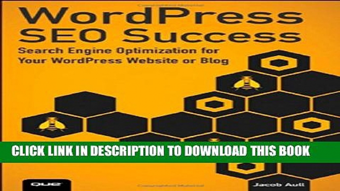 Collection Book WordPress SEO Success: Search Engine Optimization for Your WordPress Website or Blog