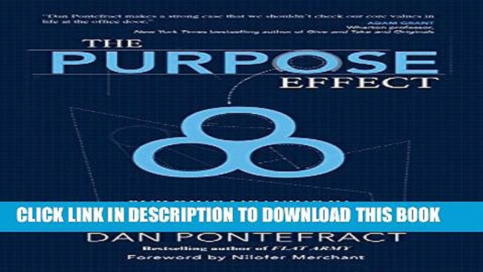 New Book The Purpose Effect: Building Meaning in Yourself, Your Role and Your Organization