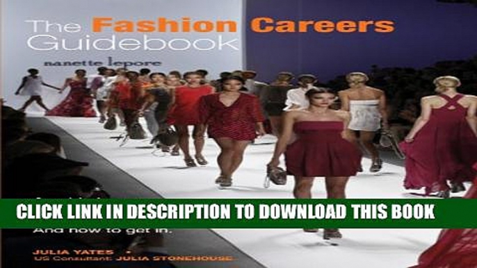New Book The Fashion Careers Guidebook: A Guide to Every Career in the Fashion Industry and How to