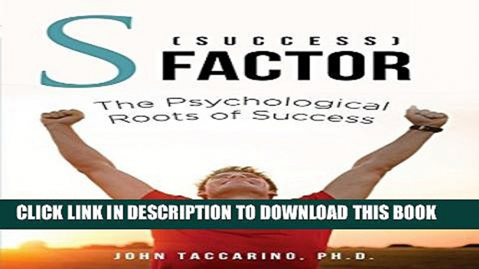 Collection Book S (Success) - Factor: The Psychological Roots of Success