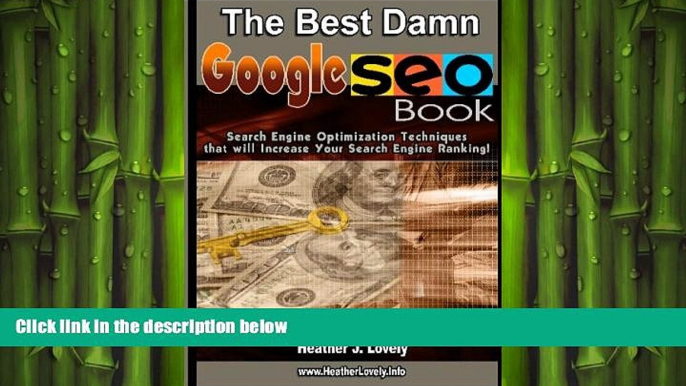 FREE DOWNLOAD  The Best Damn Google Seo Book - Black   White Edition: Search Engine Optimization