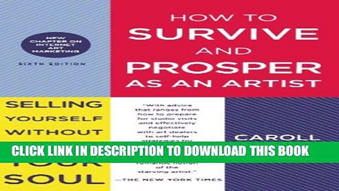 New Book How to Survive and Prosper as an Artist: Selling Yourself Without Selling Your Soul