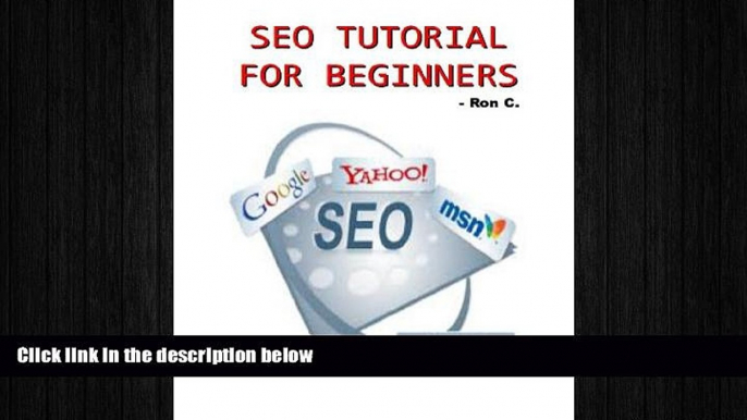 FREE DOWNLOAD  SEO Tutorial For Beginners - Step-by-step Guide to Higher Ranking in SERPs!  FREE