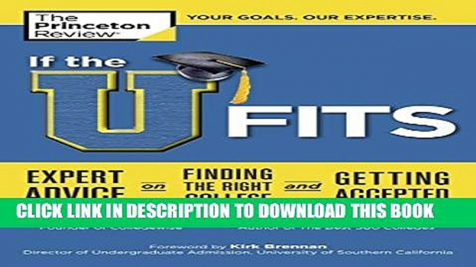 New Book If the U Fits: Expert Advice on Finding the Right College and Getting Accepted (College