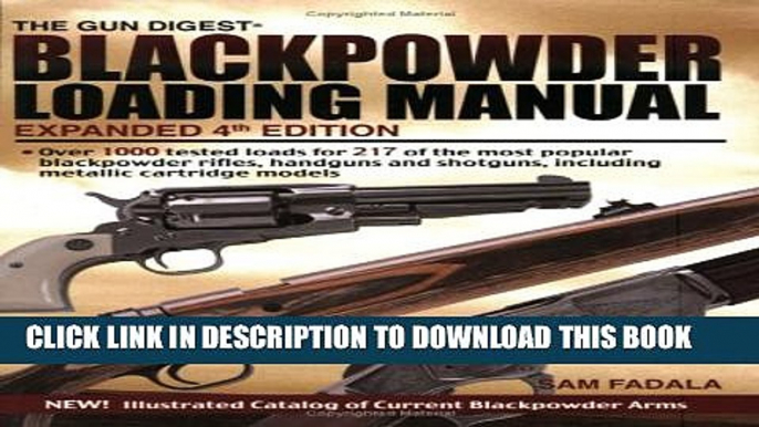 New Book The Gun Digest Blackpowder Loading Manual