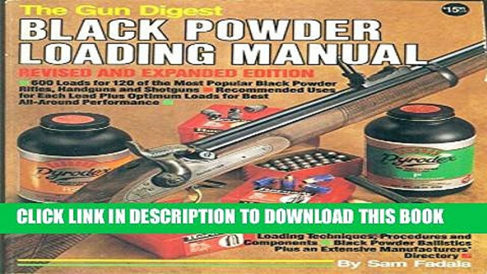 Collection Book The Gun Digest Black Powder Loading Manual