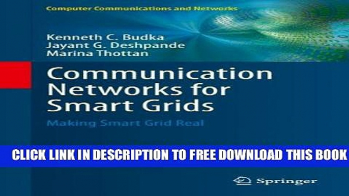 New Book Communication Networks for Smart Grids: Making Smart Grid Real (Computer Communications