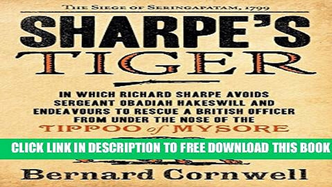 New Book Sharpe s Tiger (Richard Sharpe s Adventure Series #1)