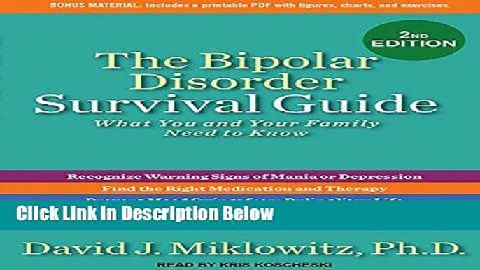 [Reads] The Bipolar Disorder Survival Guide: What You and Your Family Need to Know Online Books