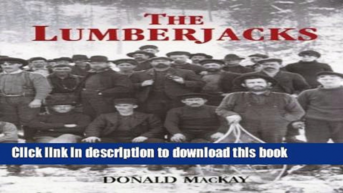 Read The Lumberjacks  Ebook Free