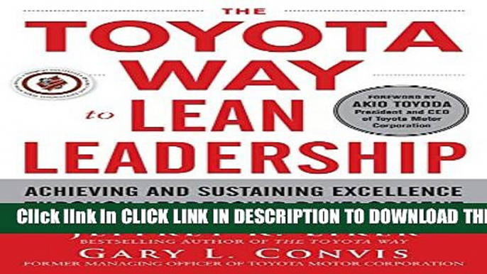 [PDF] The Toyota Way to Lean Leadership:  Achieving and Sustaining Excellence through Leadership