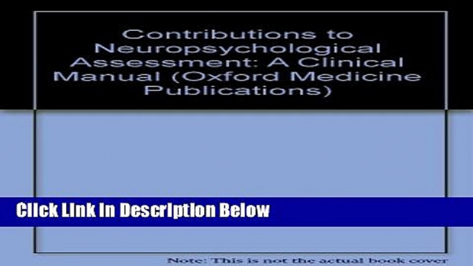 [Reads] Contributions to Neuropsychological Assessment: A Clinical Manual (Oxford Medicine