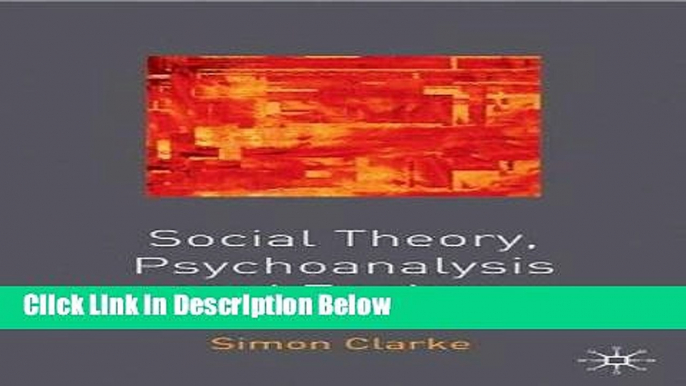 [Reads] Social Theory, Psychoanalysis and Racism Online Books