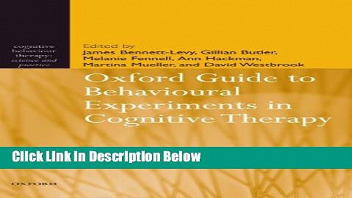 [Reads] Oxford Guide to Behavioural Experiments in Cognitive Therapy (Cognitive Behaviour Therapy: