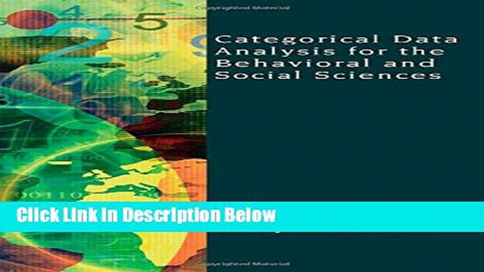 [Get] Categorical Data Analysis for the Behavioral and Social Sciences Free New