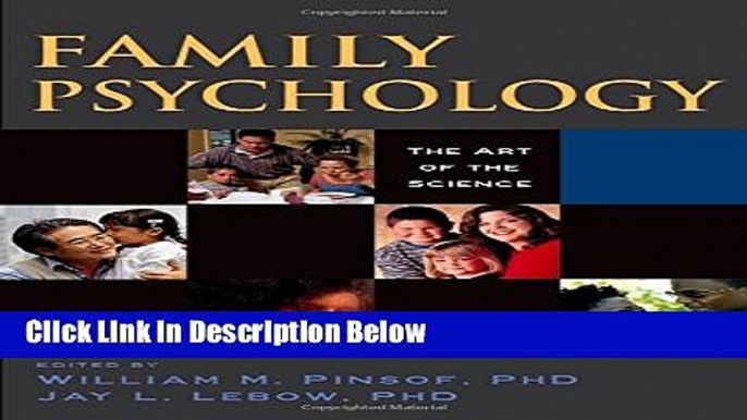 [Get] Family Psychology: The Art of the Science (Oxford Series in Clinical Psychology) Free New