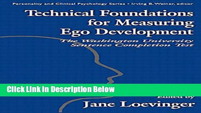 [Get] Technical Foundations for Measuring Ego Development: The Washington University Sentence