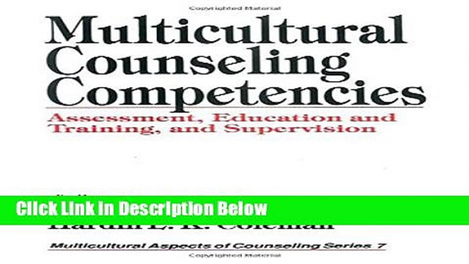 [Best] Multicultural Counseling Competencies: Assessment, Education and Training, and Supervision