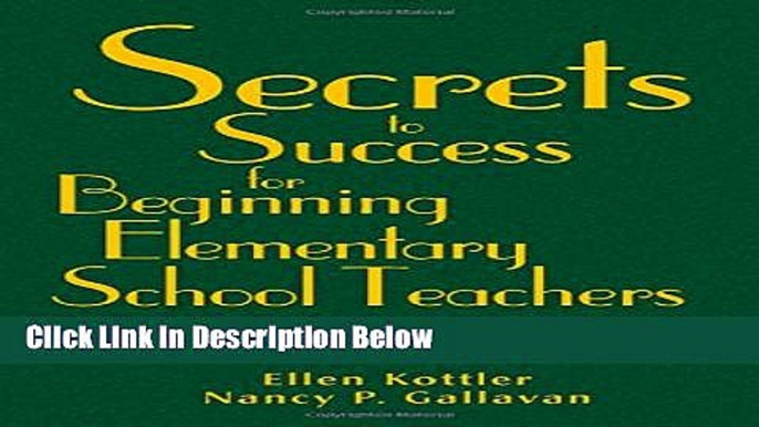 [Get] Secrets to Success for Beginning Elementary School Teachers Free New