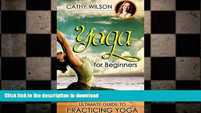 READ BOOK  Yoga for Beginners: Yoga: Yoga for Beginners : Mundras for Awakening Chakras :