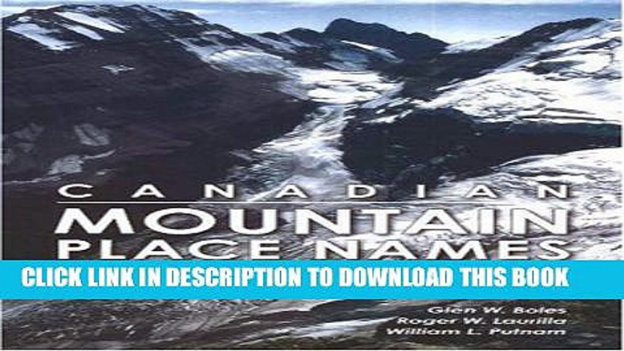 [PDF] Canadian Mountain Place Names: The Rockies and Columbia Mountains Popular Colection