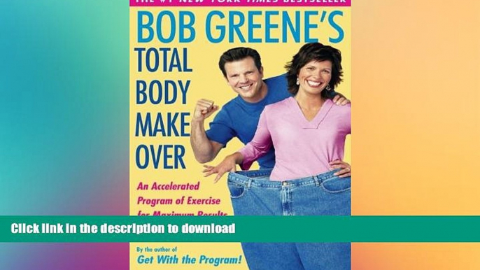 READ  Bob Greene s Total Body Makeover FULL ONLINE