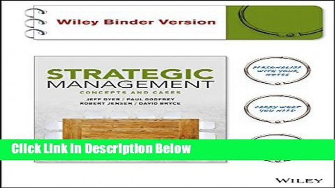 [Fresh] Strategic Management: Concepts and Cases Binder Ready Version + WileyPLUS Learning Space