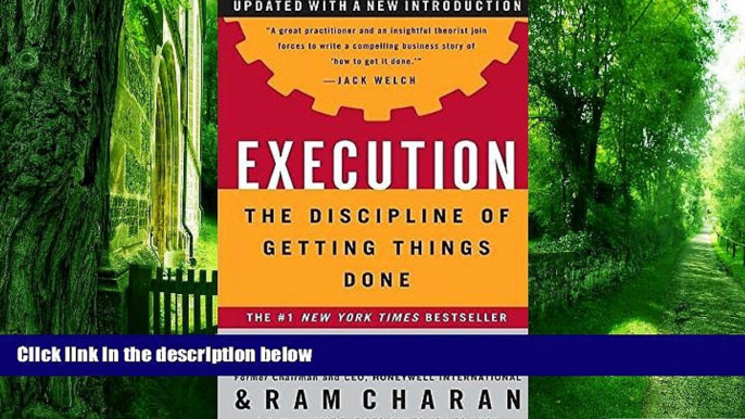 Big Deals  Execution: The Discipline of Getting Things Done  Free Full Read Best Seller