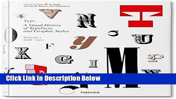 [Get] Type: A Visual History of Typefaces and Graphic Styles, Vol. 1 Online PDF