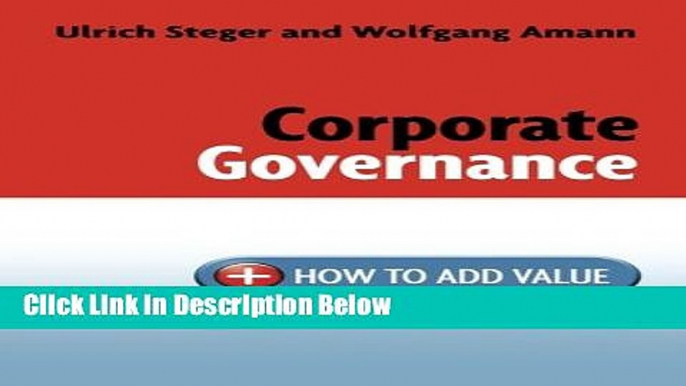 [Reads] Corporate Governance: How to Add Value Online Ebook